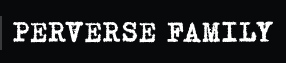 PerverseFamily Discount